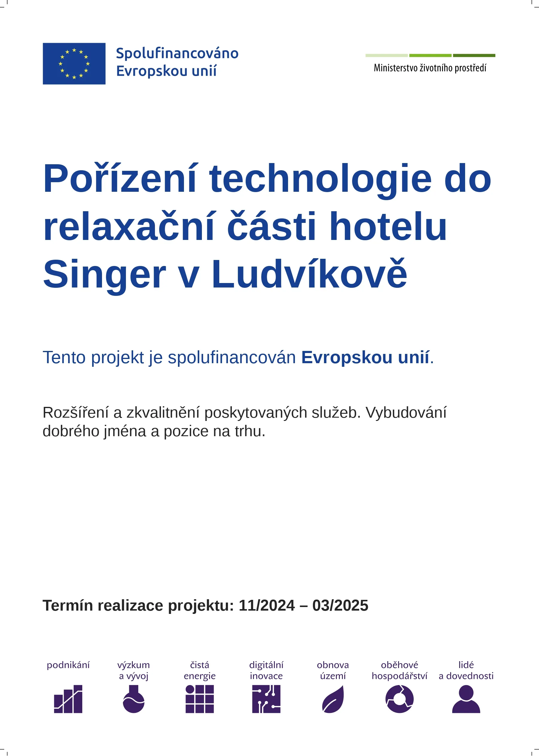 Dotace – Pořízení technologie do relaxační části hotelu Singer v Ludvíkově